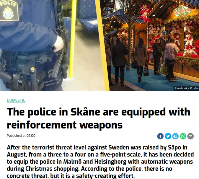 The Swedish government is now sending out police with automa