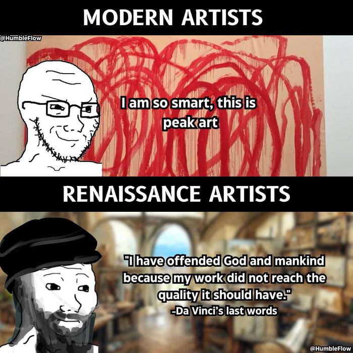 Contemporary artists: Everyone else is stupid