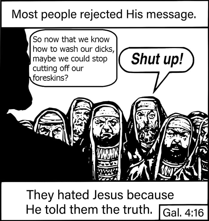 They rejected his message