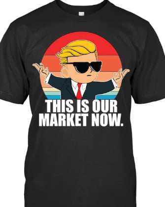 This Is Our Market Now