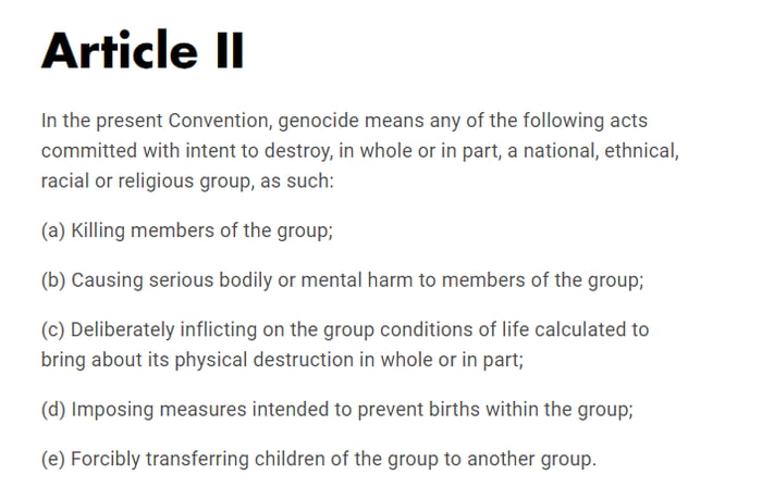 UN definition of genocide. Any one of these constitute genoc