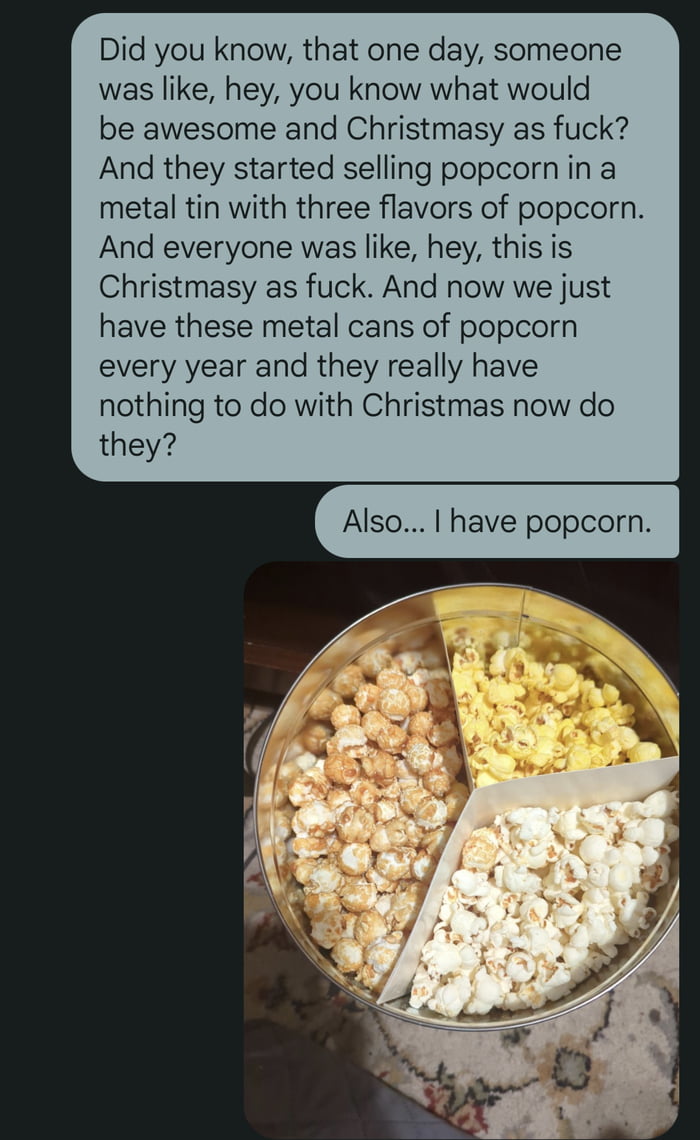Also... I have popcorn.