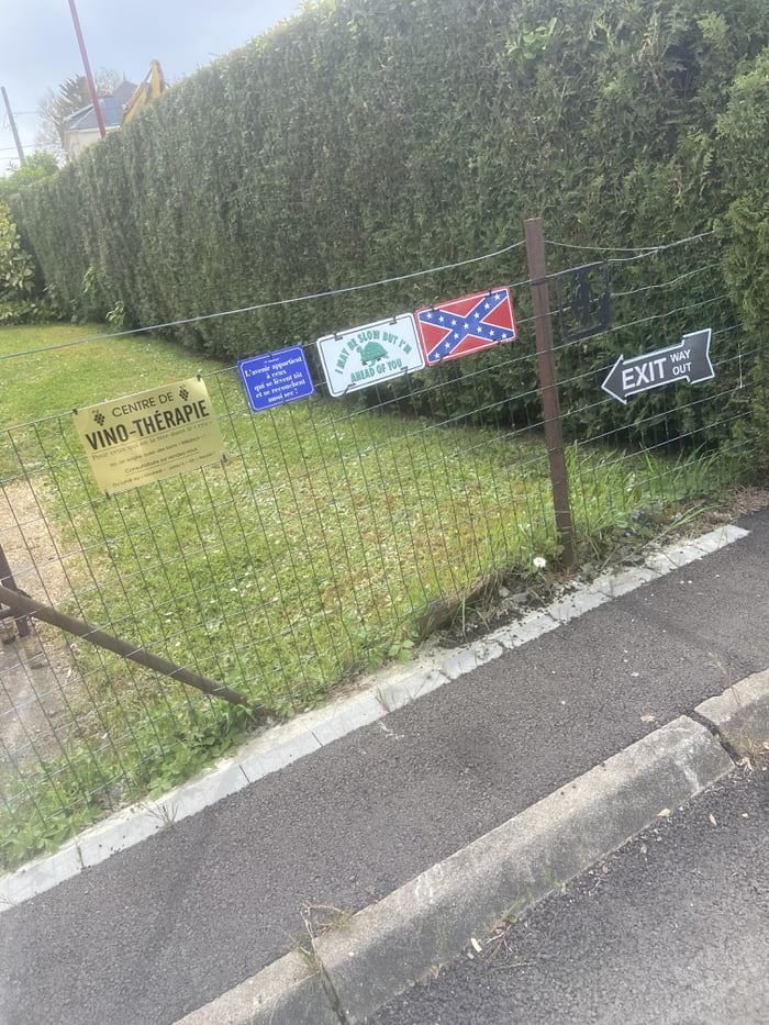 Just a confederate flag in the middle of France