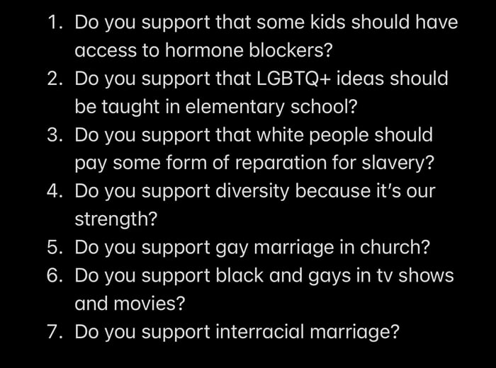 If you support any of these you’re brainwashed