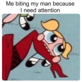 Women really think their bf is bite-free