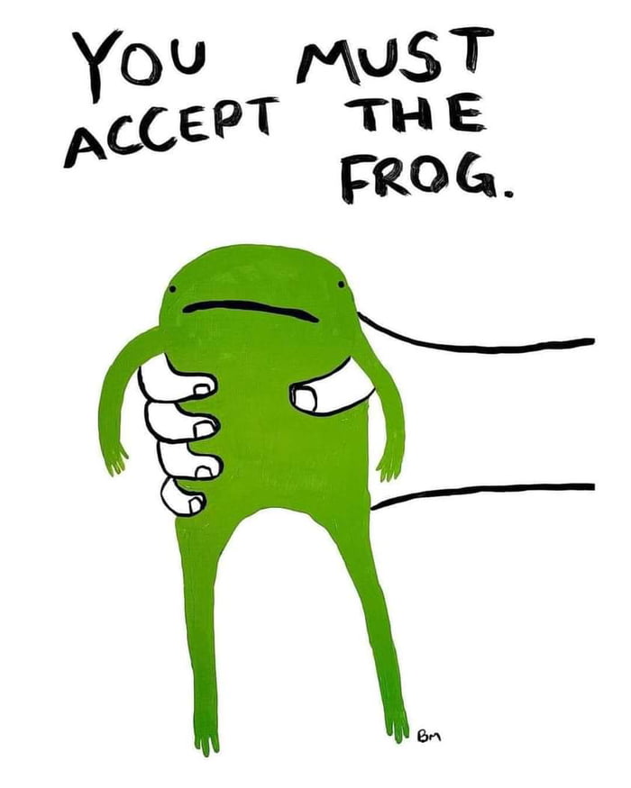 You must accept wednesday. And the Frog!