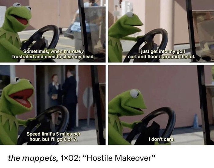 Kermit is straight up a gangster.