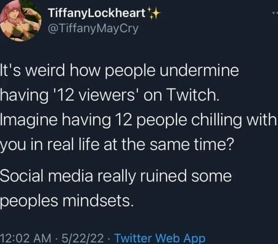 12 viewers on Twitch, what's up?