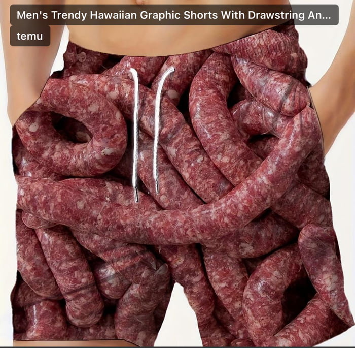 Hawaiian graphic shorts or hawaiian sausage?