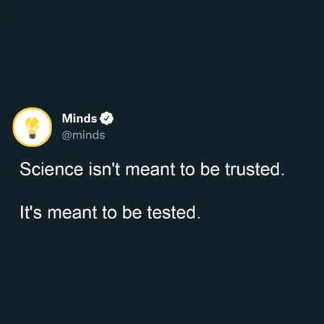 Little quote about science, lest we forget Image