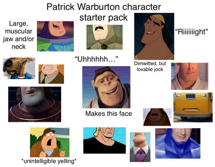 “Patrick Warburton character” starter pack