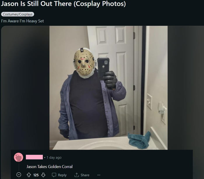 Response to a Jason Voorhees cosplay
