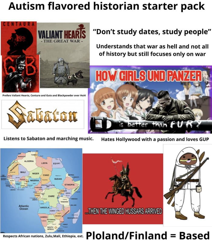 Autism flavored historian starter pack