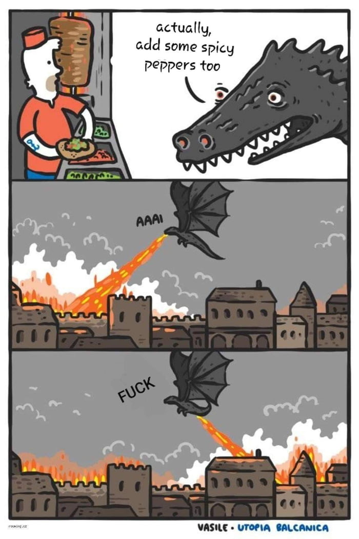 Dragon diarrhea is one of the least honorable ways to die...