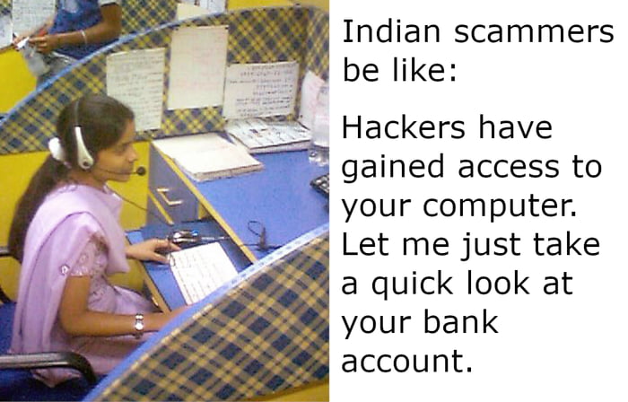 Indian scammers be like Image