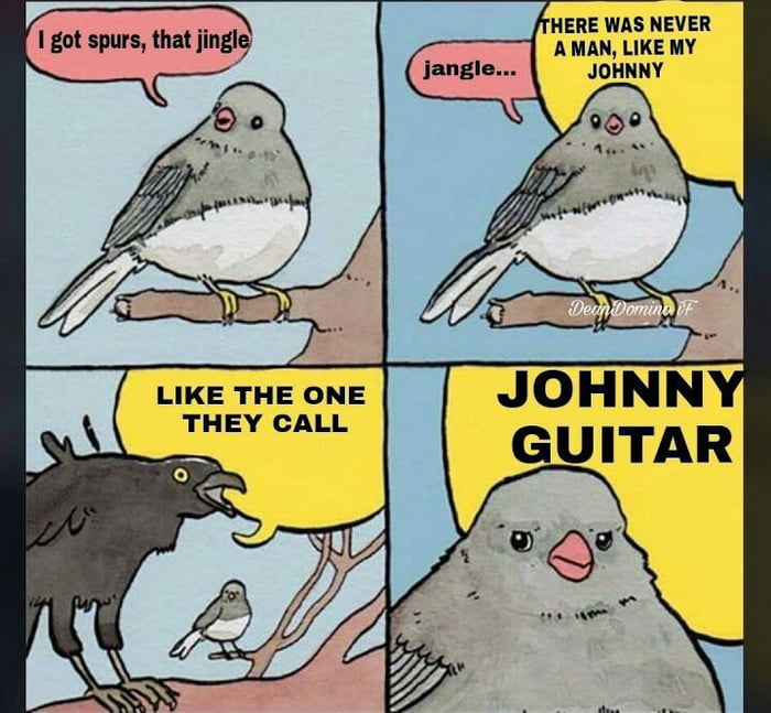 Another Johnny Guitar meme for the masses because Fallout Ne