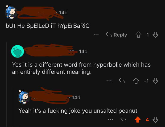 Unsalted peanut is a great insult
